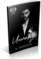 Blitz Sign-Up: Unworthy by M. Jameson