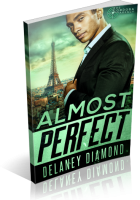 Blitz Sign-Up: Almost Perfect by Delaney Diamond