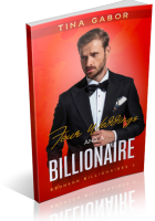 Blitz Sign-Up: Four Weddings and a Billionaire by Tina Gabor