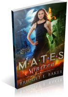 Blitz Sign-Up: Mates: Minerva by Bridget E. Baker