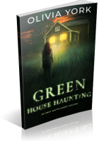 Blitz Sign-Up: Green House Haunting by Olivia York