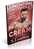 Blitz Sign-Up: Peaches and Cream by S. London