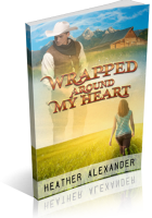 Blitz Sign-Up: Wrapped Around My Heart by Heather Alexander