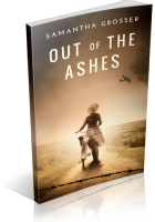 Blitz Sign-Up: Out of the Ashes by Samantha Grosser