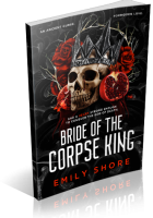 Blitz Sign-Up: Bride of the Corpse King by Emily Shore