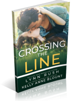 Blitz Sign-Up: Crossing the Line by Lynn Rush & Kelly Anne Blount