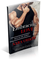 Blitz Sign-Up: Embracing Love by Sara Ohlin