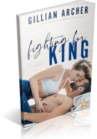 Blitz Sign-Up: Fighting for King by Gillian Archer