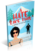 Blitz Sign-Up: A Hate Like This by Whitney Dineen & Melanie Summers