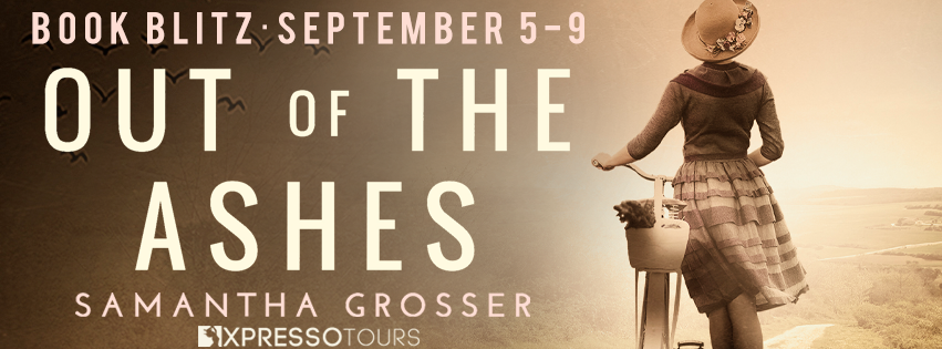 Book Blitz: Out of the Ashes by Samantha Grosser