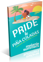 Blitz Sign-Up: Pride and Piña Coladas by Melanie Summers
