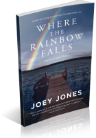 Blitz Sign-Up: Where the Rainbow Falls by Joey Jones