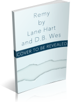 Blitz Sign-Up: Remy by Lane Hart and D.B. West