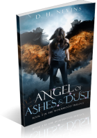 Blitz Sign-Up: Angel of Ashes and Dust by D.H. Nevins