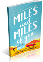 Tour: Miles and Miles of You by Jennifer Bonds