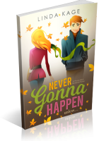 Blitz Sign-Up: Never Gonna Happen by Linda Kage