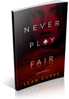 Tour: Never Play Fair by Leah Cupps
