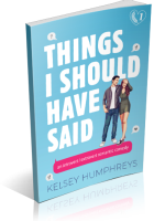 Blitz Sign-Up: Things I Should Have Said by Kelsey Humphreys