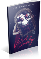 Blitz Sign-Up: Velvet Cruelty by Eve Dangerfield