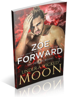 Blitz Sign-Up: Under A Wicked Moon by Zoe Forward