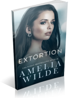 Blitz Sign-Up: Extortion by Amelia Wilde