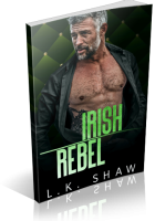 Blitz Sign-Up: Irish Rebel by L.K. Shaw