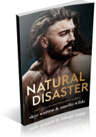 Blitz Sign-Up: Natural Disaster by Skye Warren & Amelia Wilde