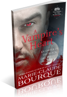 Blitz Sign-Up: A Vampire’s Heart by Marie-Claude Bourque