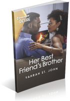 Blitz Sign-Up: Her Best Friend’s Brother by Yahrah St. John