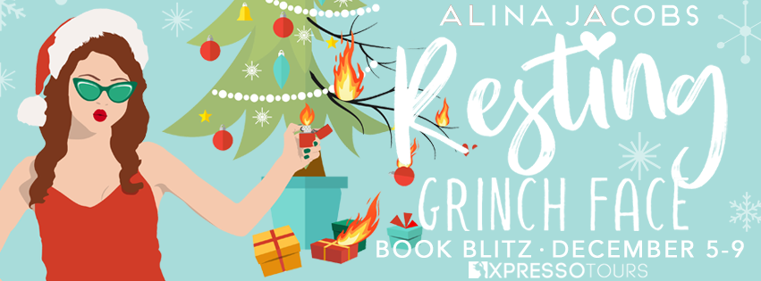 Book Blitz: Resting Grinch Face by Alina Jacobs + Amazon GC Giveaway (INT)