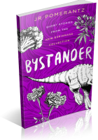 Blitz Sign-Up: Bystander by J.R. Pomerantz