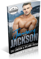 Blitz Sign-Up: January Is for Jackson by Eve London & Dylann Crush