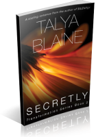 Blitz Sign-Up: Secretly by Talya Blaine