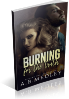 Blitz Sign-Up: Burning for the Truth by A.B. Medley