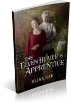 Blitz Sign-Up: The Elven Healer’s Apprentice by Elisa Rae