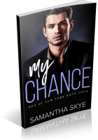 Blitz Sign-Up: My Chance by Samantha Skye