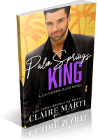 Blitz Sign-Up: Palm Springs King by Claire Marti
