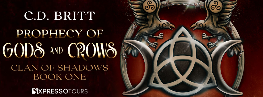 Cover Reveal: Prophecy of Gods and Crows by C.D. Britt
