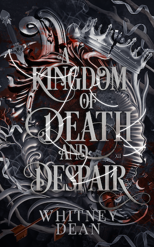 Kingdom of Death and Despair - Whitney Dean