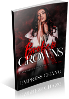 Blitz Sign-Up: Broken Crowns by Empress Chang