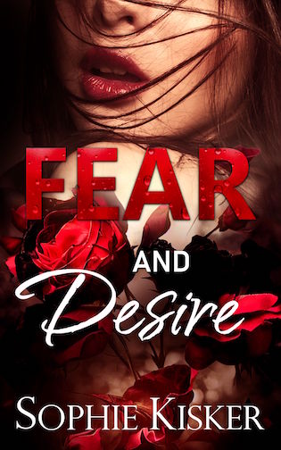 Fear and Desire - Sophie Kisker