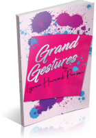 Blitz Sign-Up: Grand Gestures by Lynne Hancock Pearson