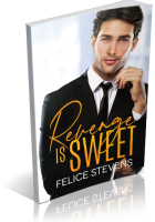Blitz Sign-Up: Revenge is Sweet by Felice Stevens