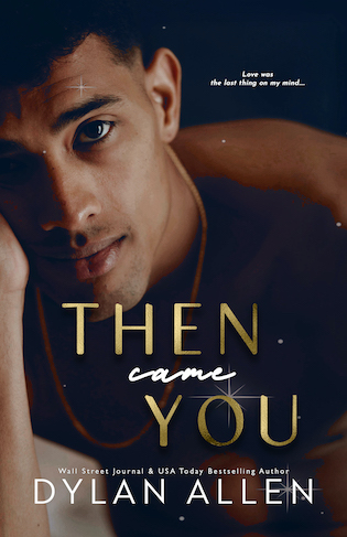 Then Came You - Dylan Allen