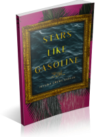 Blitz Sign-Up: Stars Like Gasoline by Jessika Grewe Glover