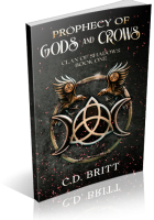 Blitz Sign-Up: Prophecy of Gods and Crows by C.D. Britt
