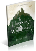 Blitz Sign-Up: The Unseelie’s Wallflower by Elisa Rae