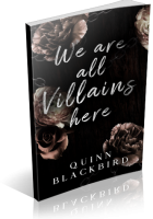 Blitz Sign-Up: We Are All Villains Here by Quinn Blackbird