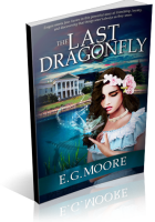 Blitz Sign-Up: The Last Dragonfly by E.G. Moore