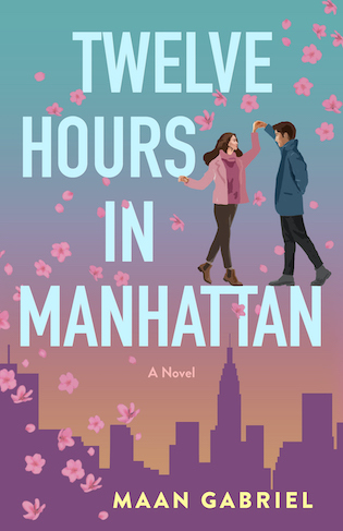 Twelve Hours in Manhattan Maan Gabriel